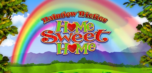 Rainbow riches home sweet home slot demo